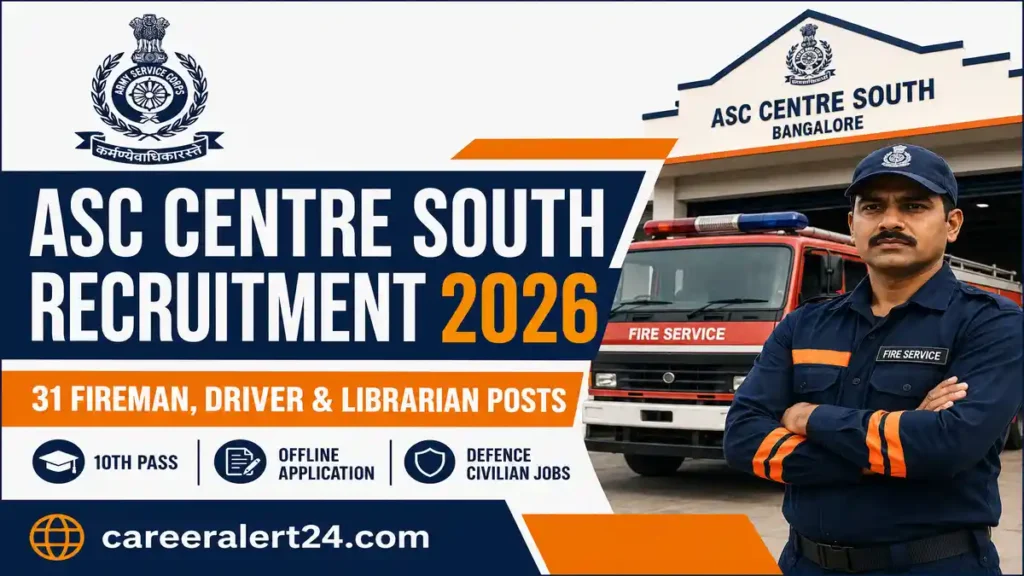 ASC Centre South Bangalore Recruitment 2026 for 31 Fireman, Leading Fireman, Fire Engine Driver and Librarian Posts