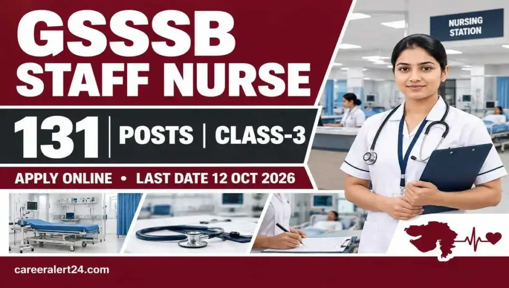GSSSB Staff Nurse Recruitment 2026 for 131 Class-3 vacancies