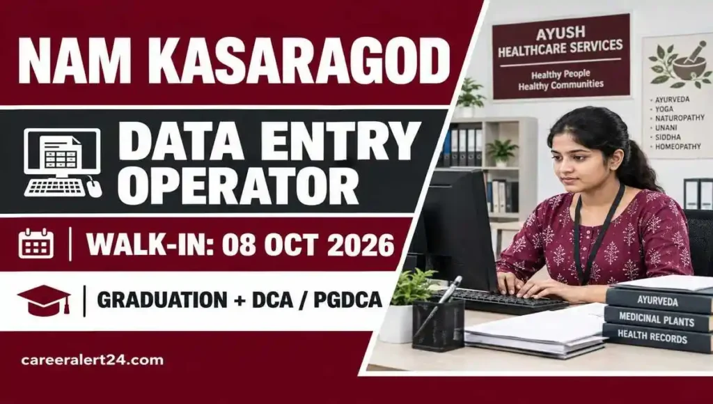 NAM Kasaragod Data Entry Operator Recruitment 2026 walk-in interview